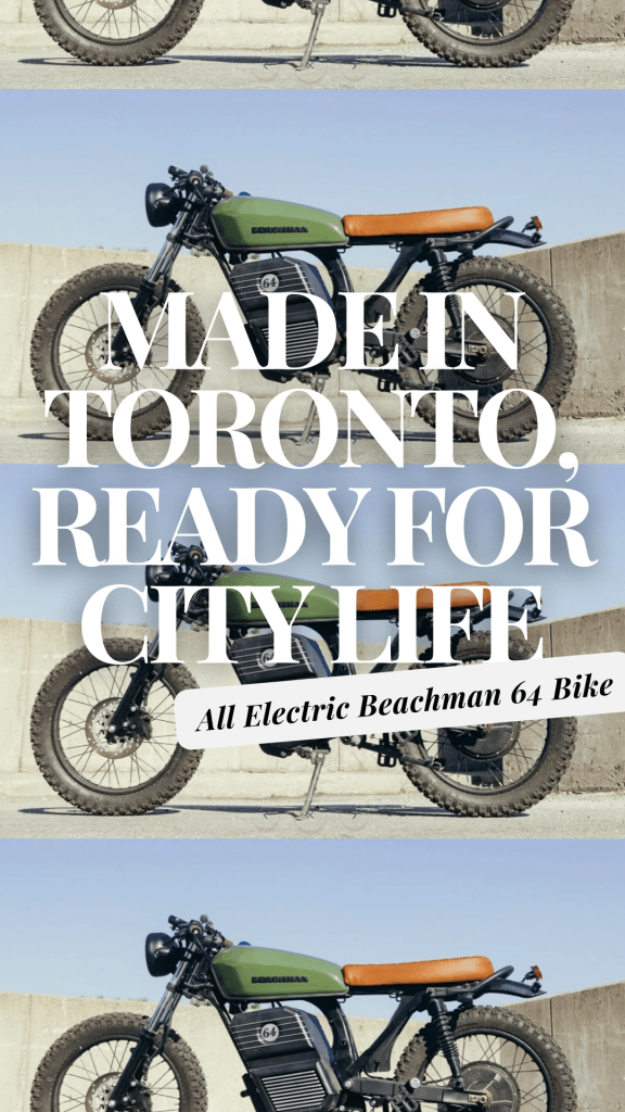 beachman ebikes, beachman 64, price of beachman bike, electric motorcycle, cafe racer, best looking cafe racers, best looking ebikes, ebikes for men, benefits of ebikes, compare emotorcycles, made in canada bikes?