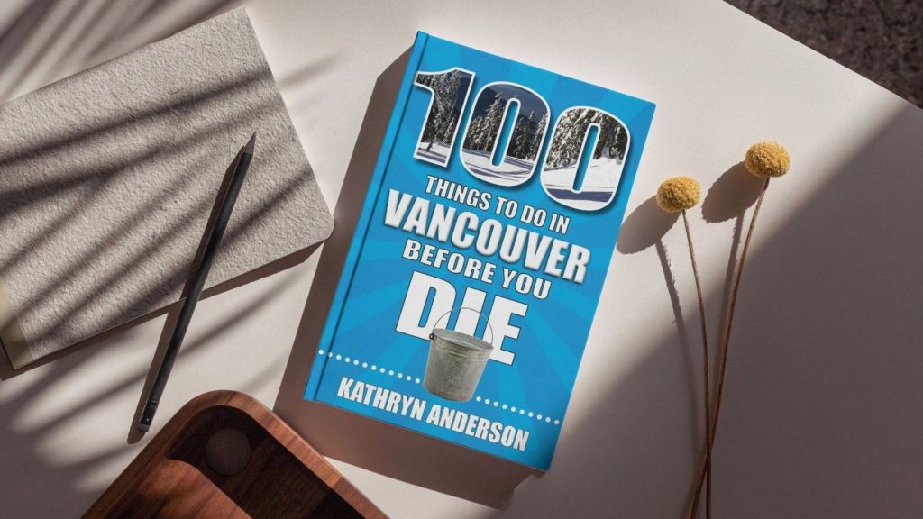 100 Things to Do in Vancouver Before You Die, Kathryn Anderson Vancouver book, Vancouver travel guide 2026, things to do in Vancouver, Vancouver bucket list, Vancouver before you die, best Vancouver attractions, Vancouver hidden gems, Vancouver family travel, Vancouver travel 2026, Reedy Press Vancouver, Coffee and Mascara blog, Vancouver guidebook, Vancouver travel tips, Vancouver neighbourhoods to explore, Stanley Park seawall, Granville Island Public Market, Grouse Mountain gondola, Capilano Suspension Bridge, Vancouver Michelin restaurants, Vancouver food scene, Vancouver craft breweries, Mount Pleasant Vancouver, Yaletown Vancouver, Vancouver outdoor activities, Vancouver hiking, best things to do in BC, Vancouver summer activities, Vancouver rainy day activities, Vancouver seven beaches, Vancouver mountains ocean, North Shore Vancouver trails, Vancouver family activities, Vancouver weekend trip, best Canadian cities to visit, underrated Canadian travel destinations, Vancouver tourist guide, Vancouver local guide, Vancouver staycation ideas, Vancouver 2026 travel, FIFA World Cup Vancouver 2026, Vancouver water taxi Granville Island, R&B Ale House Vancouver, Indigo Vancouver book signing, Vancouver seafood restaurants, Vancouver Fish Company, Vancouver temperate climate, Vancouver year-round activities, best travel books Canada 2026, Canadian travel bucket list